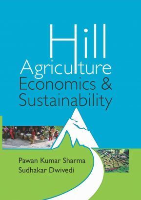 Hill Agriculture Economics And Sustainability Book