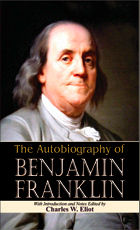 The Autobiography Of Benjamin Franklin Book