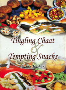 Tingling Chaat and Tempting Snacks Book