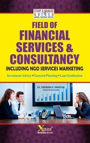 Book on Field of Financial Services & Consultancy By Xcess Infostore