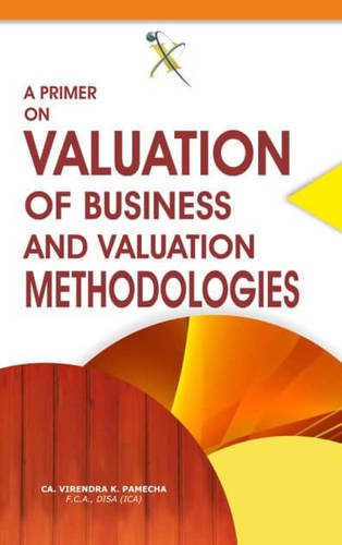 Book on Valuation of Business and Valuation Methodologies By Xcess Infostore