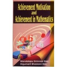 Achievement Motivation And Achievement In Mathematics Book