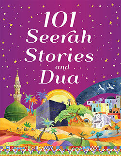 101 Seerah Stories And Dua Book