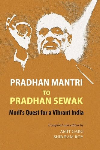 Pradhan Mantri To Pradhan Sewak A Vibrant India Books