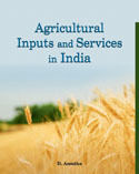 Agricultural Inputs And Services In India Book