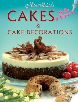 Cakes And Cake Decoration Cookery Books