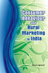 Consumer Behaviour And Rural Marketing In India Book