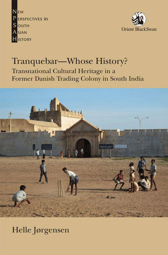 Tranquebar Whose History? Book