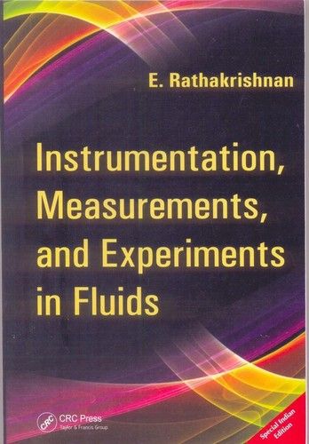 Instrumentation, Measurements, And Experiments In Fluids Book