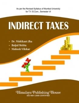 Indirect Taxes Book By Himalaya Publishing House Pvt. Ltd.