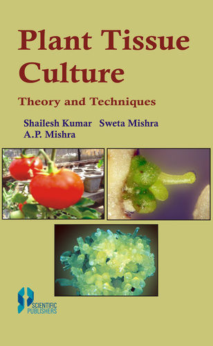 Plant Tissue Culture Theory and Techniques Book