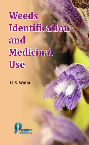 Weeds Identification and Medicinal Use Book