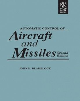 Automatic Control Of Aircraft And Missiles, 2ed Book