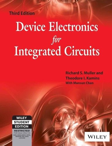 Device Electronics For Integrated Circuits, 3ed Book