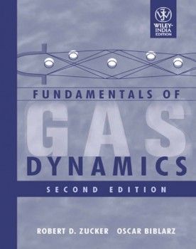 Fundamentals Of Gas Dynamics, 2ed Book