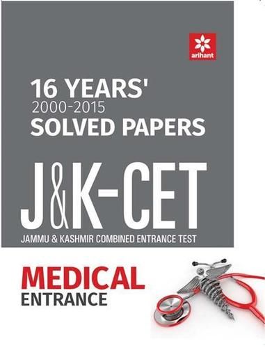 16 Years Solved Papers J&K Cet Medical Entrance Book