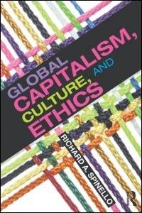 Global Capitalism, Culture, And Ethics Book