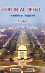 Book On Colonial Delhi: Imperial And Indigenous