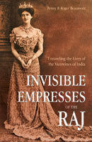 Invisible Empresses Of The Raj Book In English