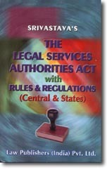 The Legal Services Authorities Act By Kumar Law Publications (P) Ltd.