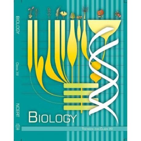 Biology Textbook - Class 12