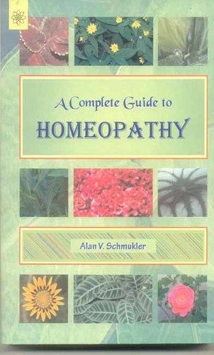 A Complete Guide to Homeopathy Book