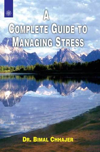 A Complete Guide To Managing Stress Book