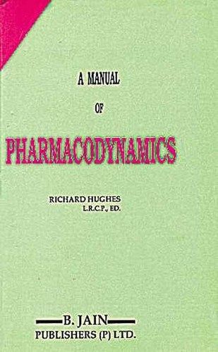 A Manual Of Pharmacodynamics Book