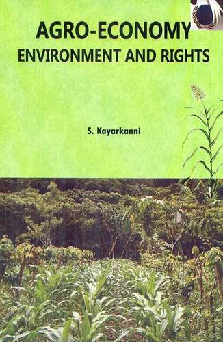 Agro Economy - Environment And Rights Book