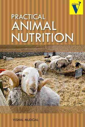Practical Animal Nutrition Book