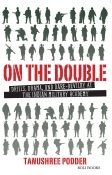 On The Double Drill Drama, And Dare-devilry At The Indian Mil Book