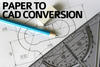 Paper To Cad Conversion Service By DRB Technologies