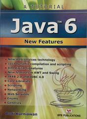 A Tutorial Java 6 New Features By Budi Kurniawan Book