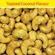 Toasted Coconut Flavour Cashew Nuts