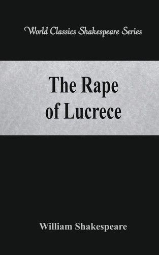 The Rape Of Lucrece