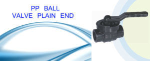 PP Ball Valve Plain End