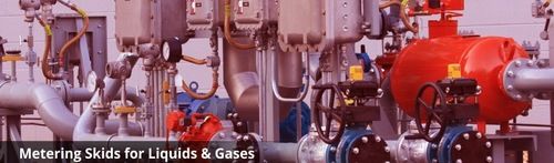 Metering Skids for Gases and Liquids