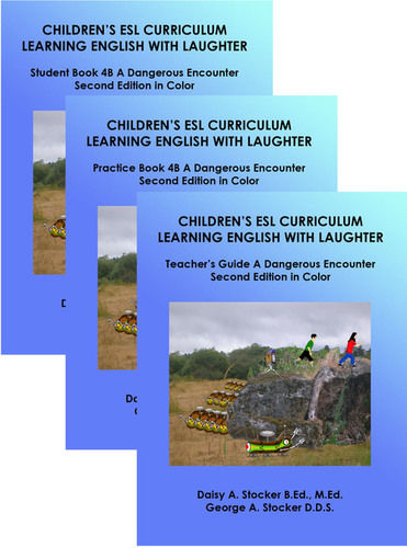 Children'S Curriculum Book 4B: A Dangerous Encounter Application: For Hospital Amd Clinic Purpose