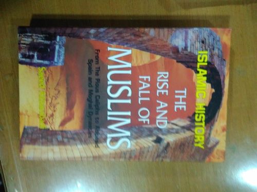 Rectangle Islamic History The Rise And Fall Of Muslims Book