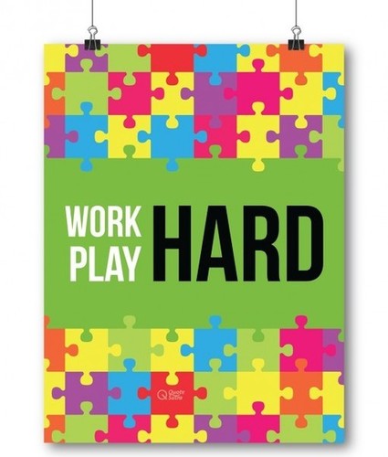 Work Hard Play Hard A3 Sized Poster