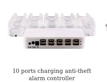 10 Ports Charging Anti-Theft Alarm Controller