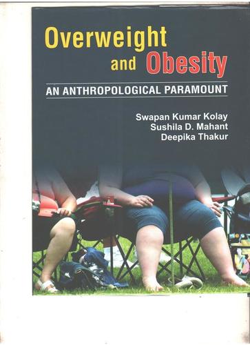 Overweight And Obesity An Anthropological Paramount Books