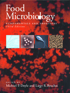 Food Microbiology Fundamentals And Frontiers (Book) Audience: Adult