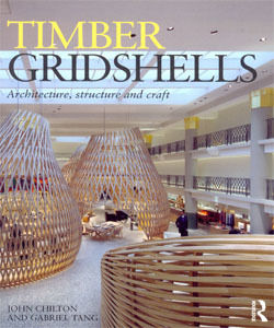 Timber Gridshells Architecture Structure And Craft (Book)