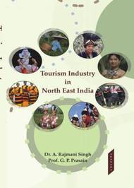 Tourism Industry In North East India