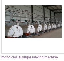 Customizable Mono Crystal Sugar Making Machine