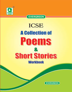 A Collection Of Poems and Short Stories (Workbook) 9 and 10