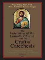 Catechism Of The Catholic Church And The Craft Of Catechesis Book General Medicines