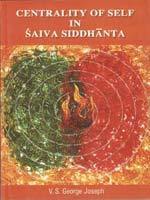 Centrality of Self in Saiva Siddhanta Book