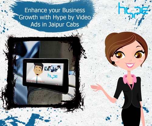 Video Ads in Jaipur Cabs By Hype Advertising